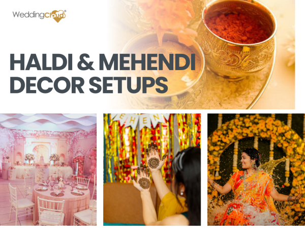 Haldi & Mehendi decor ideas