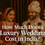 How Much Does a Luxury Wedding Cost in India